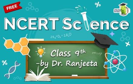 NCERT Science - Class IX